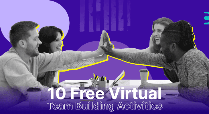 10 Free Virtual Team Building Activities to Enjoy Some Good Laughs and Memories at Zero Cost