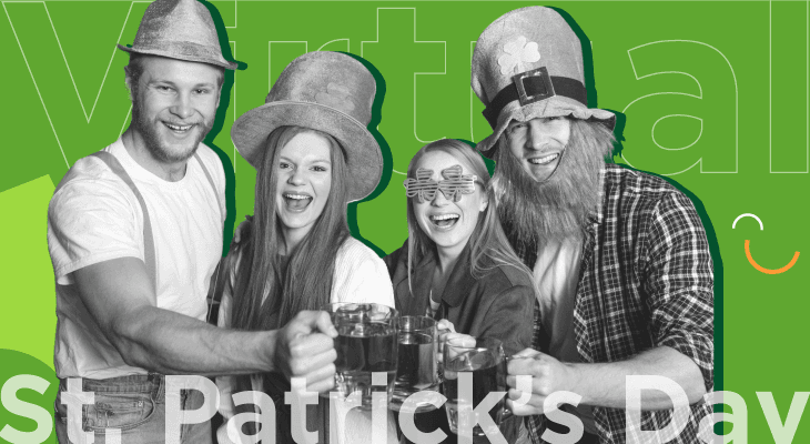 12 Fun Virtual St. Patrick’s Day Events and Ideas That Capture the Irish Spirit