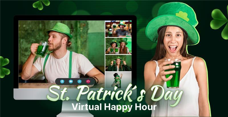 St. Patrick’s Day Virtual Happy Hour