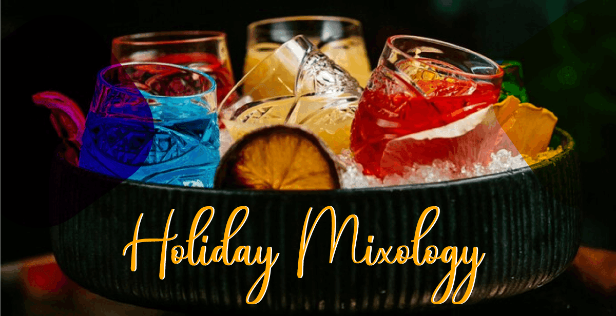 Virtual Holiday Mixology