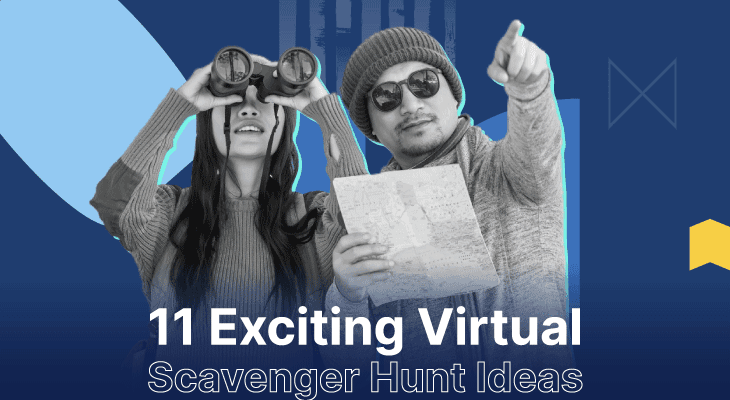 11 Exciting Virtual Scavenger Hunt Ideas to Keep Remote Teams on Their Toes