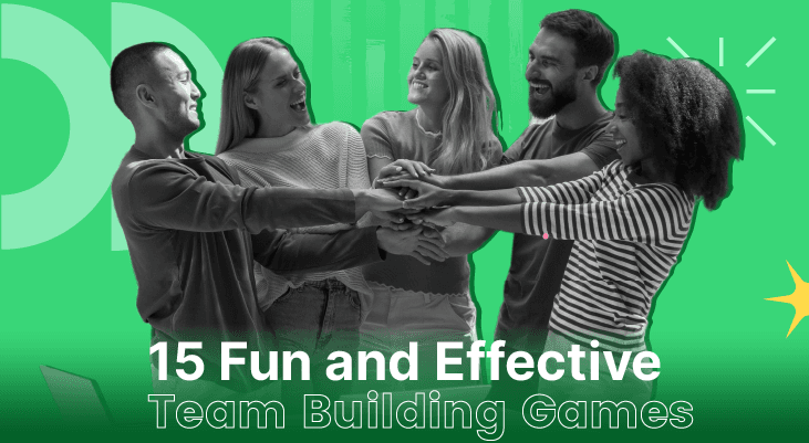 15 Fun and Effective Team Building Games To Improve Team Dynamics