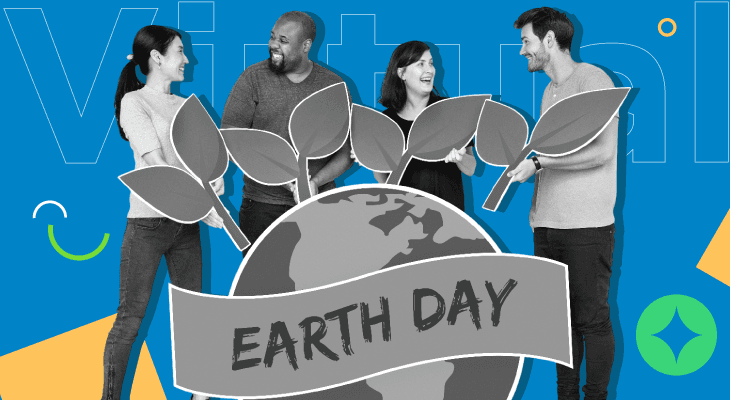10 Top Virtual Earth Day Activities in 2024 to Get the Team Going Green