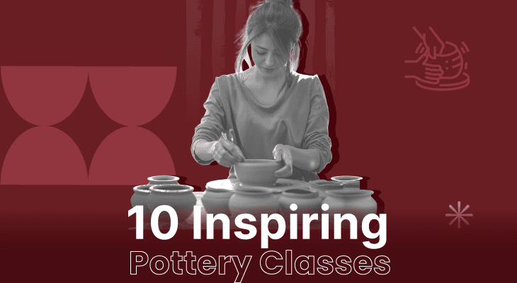 10 Inspiring Pottery Classes to Mold and Shape Your Team’s Artistic Talents