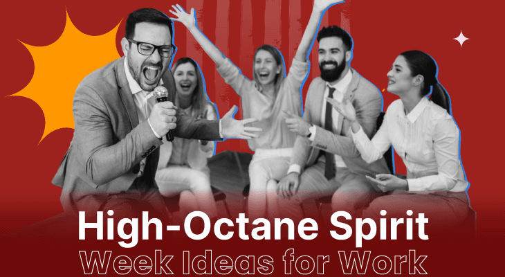 12 High-Octane Spirit Week Ideas for Work to Energize Teams