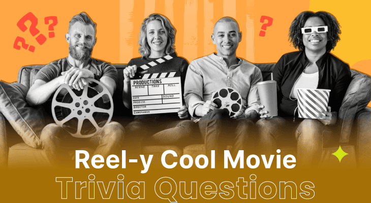 200 Reel-y Cool Movie Trivia Questions to Keep Your Team Guessing