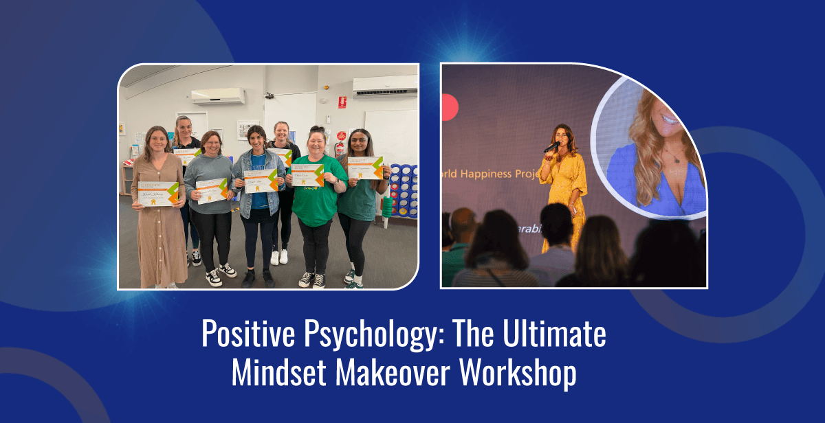 Positive Psychology: The Ultimate Mindset Makeover Workshop