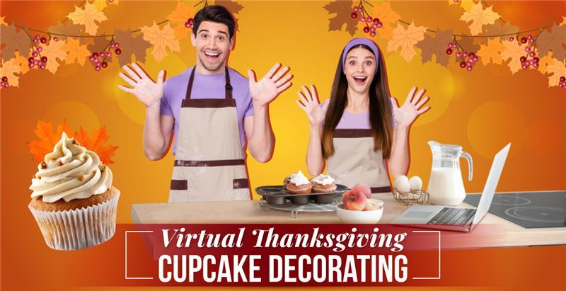 Virtual Thanksgiving Cupcake Decorating