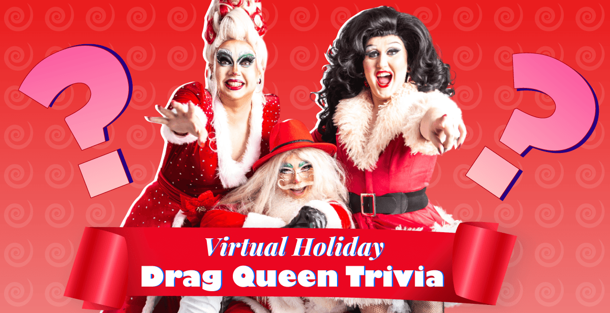 virtual-holiday-drag-queen-trivia