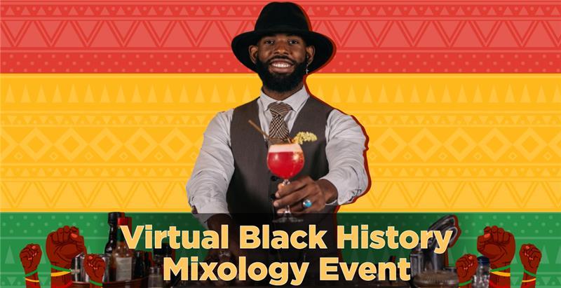 Virtual Black History Mixology Event