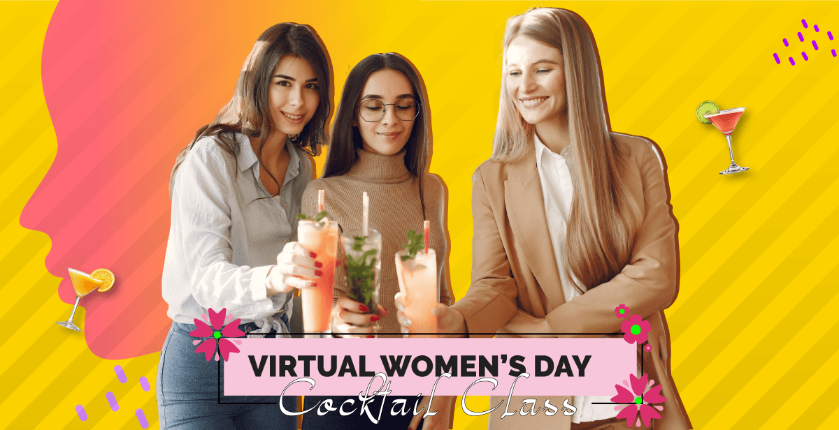 Virtual Women’s Day Cocktail Class